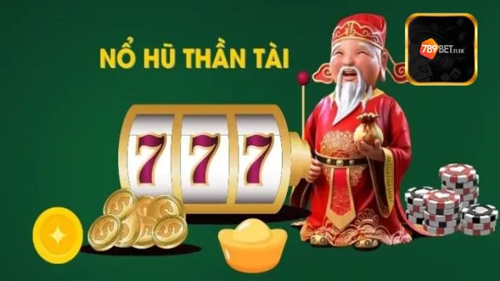 Nổ hũ thần tài là gì?