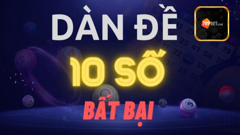 Cách Tạo Dàn Đề Bất Bại