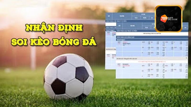 Cách thức soi kèo bóng đá cơ bản cho hội viên 789bet mới